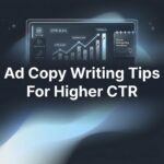 9 Ad Copy Writing Tips for Higher CTR That Actually Move the Needle