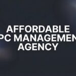 7 Proven Strategies to Find an Affordable PPC Management Agency That Actually Delivers Results