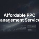 9 Best Affordable PPC Management Services for Small Businesses in 2026