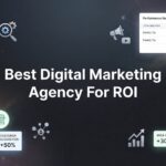 7 Proven Strategies to Find the Best Digital Marketing Agency for ROI