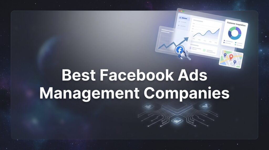 9 Best Facebook Ads Management Companies for Local Businesses in 2026