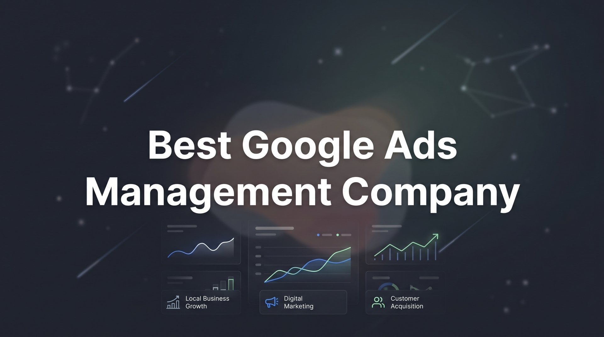 Best Google Ads Management Company: 2026 Expert Guide