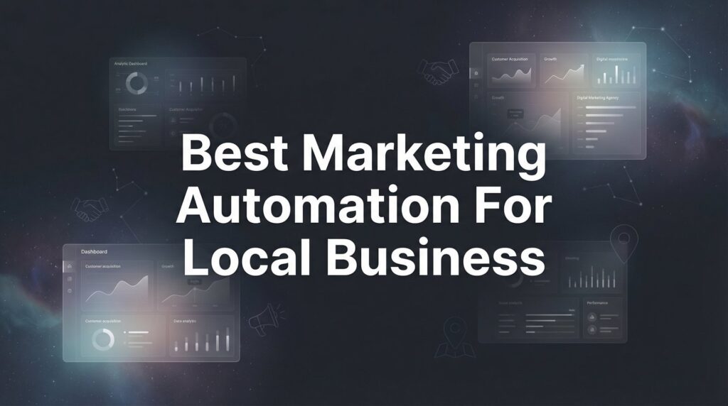 7 Best Marketing Automation Strategies for Local Business Growth