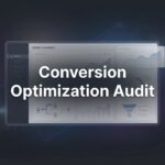 How to Conduct a Conversion Optimization Audit That Actually Boosts Your Revenue