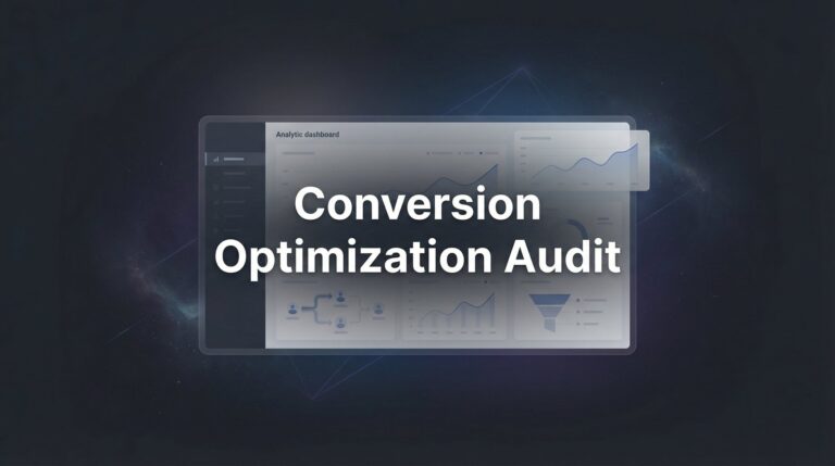 How to Conduct a Conversion Optimization Audit That Actually Boosts Your Revenue