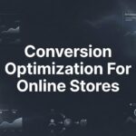 How to Master Conversion Optimization for Online Stores: A 6-Step Action Plan