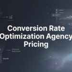 7 Smart Strategies to Evaluate Conversion Rate Optimization Agency Pricing