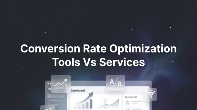 Conversion Rate Optimization Tools Vs Services Guide