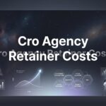 CRO Agency Retainer Costs: What You’ll Actually Pay in 2026 (And What You Should Get)