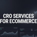 9 Best CRO Services for Ecommerce to Maximize Revenue in 2026