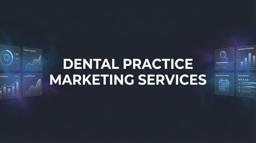 Dental Practice Marketing Services: The Complete Guide to Filling Your Appointment Book