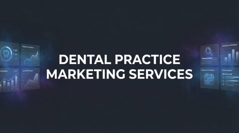 Dental Practice Marketing Services: The Complete Guide to Filling Your Appointment Book