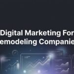 9 Best Digital Marketing Tools for Remodeling Companies in 2026