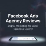 7 Proven Strategies to Evaluate Facebook Ads Agency Reviews Like a Pro