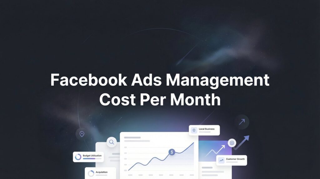 Facebook Ads Management Cost Per Month: What Local Businesses Actually Pay in 2026