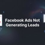 How to Fix Facebook Ads Not Generating Leads: 6 Steps to Turn Your Campaigns Around