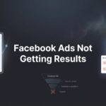 How to Fix Facebook Ads Not Getting Results: 7-Step Diagnostic Guide