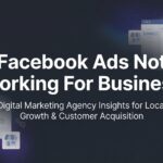 How to Fix Facebook Ads Not Working for Your Business: A 6-Step Diagnostic Guide