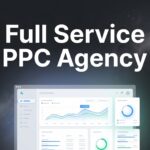 9 Best Full Service PPC Agencies to Maximize Your Ad Spend in 2026