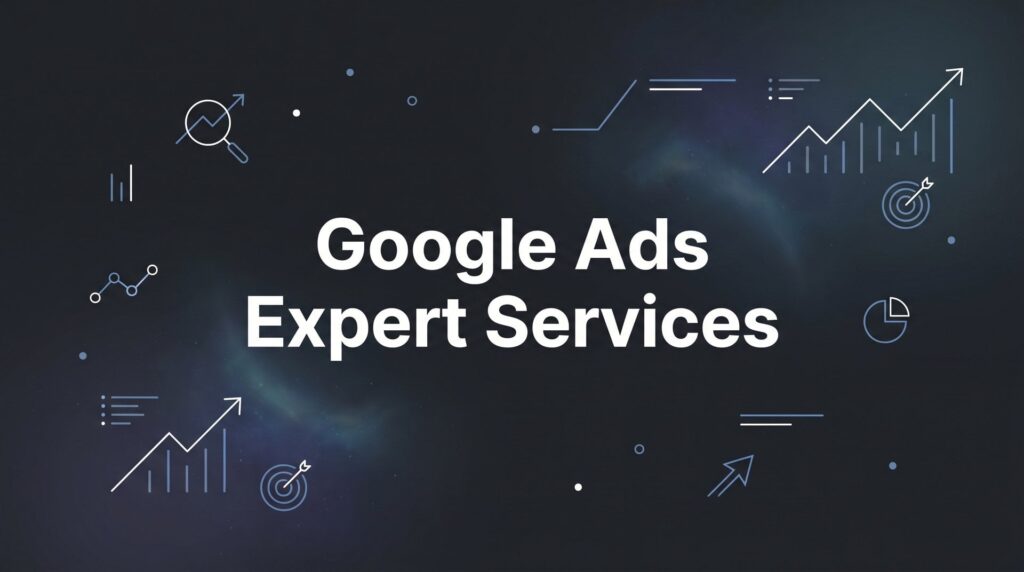 9 Best Google Ads Expert Services to Maximize Your ROI in 2026