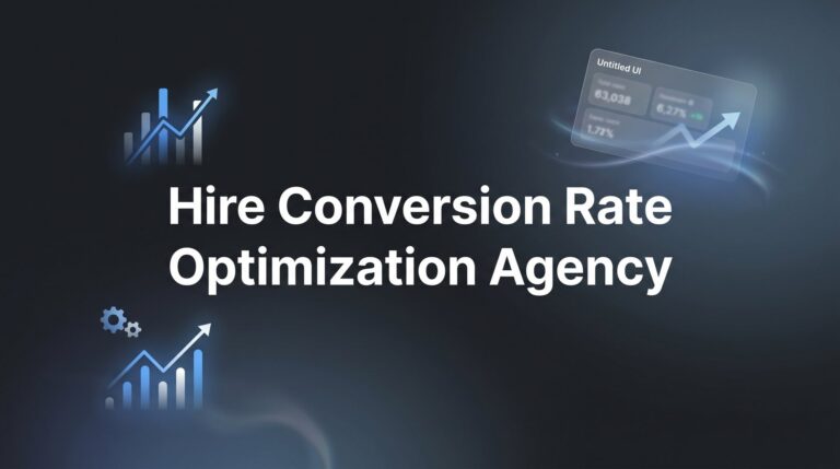 7 Proven Strategies to Hire a Conversion Rate Optimization Agency That Actually Delivers ROI