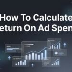 How to Calculate Return on Ad Spend: A Step-by-Step Guide to Measuring Your PPC Profits