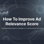 How to Improve Ad Relevance Score: A 6-Step Action Plan for Better PPC Results