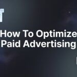 How to Optimize Paid Advertising: 7 Steps to Higher ROI and Lower Wasted Spend