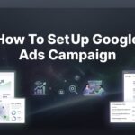 How to Set Up a Google Ads Campaign That Actually Converts (Step-by-Step)