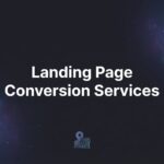 Landing Page Conversion Services: What They Are and How They Transform Your Ad Spend Into Revenue