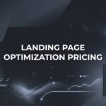 Landing Page Optimization Pricing: What to Expect and How to Budget in 2026