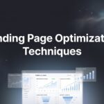 9 Landing Page Optimization Techniques That Actually Convert Visitors Into Customers