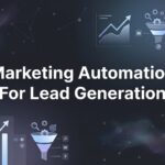 7 Proven Marketing Automation Strategies to Generate More Qualified Leads