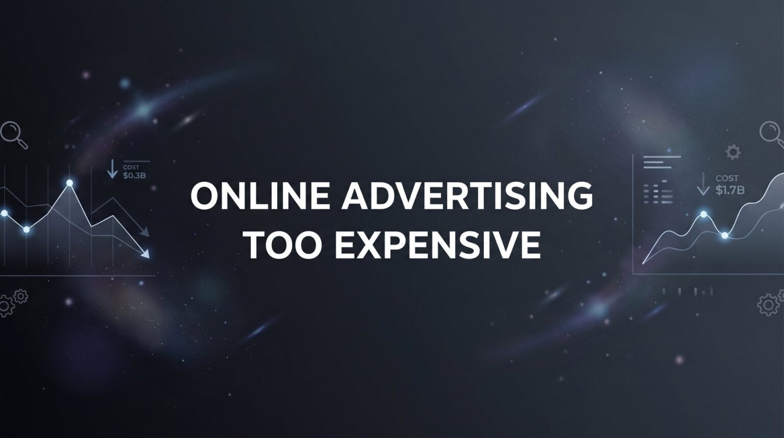 Online Advertising Too Expensive? Real Cost Guide 2026
