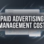 7 Proven Strategies to Control Your Paid Advertising Management Cost