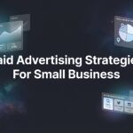 7 Paid Advertising Strategies for Small Business That Actually Drive Revenue
