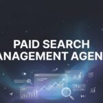 7 Proven Strategies for Choosing and Working With a Paid Search Management Agency