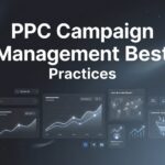 9 PPC Campaign Management Best Practices That Actually Drive Revenue