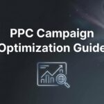 How to Optimize Your PPC Campaign for Maximum ROI: A Step-by-Step Guide