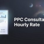 PPC Consultant Hourly Rate: What You’ll Actually Pay in 2026 (And Why)