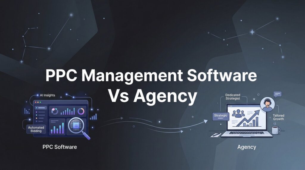 PPC Management Software vs Agency: 8 Best Options for Your Business in 2026