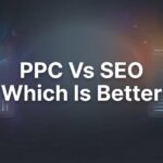 PPC vs SEO: 7 Decision Strategies to Choose the Right Marketing Channel for Your Business