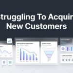7 Proven Strategies to Fix Your Customer Acquisition Problem (And Start Growing Again)