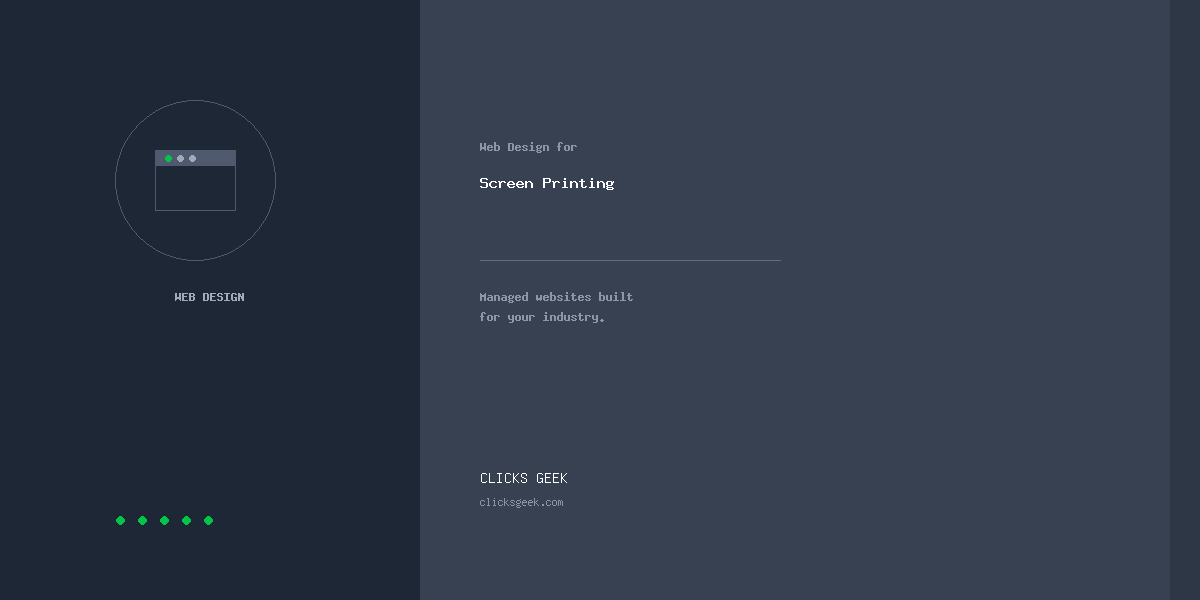 Web Design for Screen Printing Companies | Clicks Geek