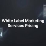 White Label Marketing Services Pricing: What Agencies Actually Pay in 2026