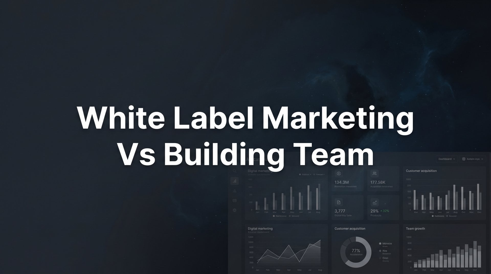 White Label Marketing Vs Building Team: 7 Strategies