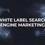 White Label Search Engine Marketing: The Complete Guide to Scaling Your Agency Without Hiring