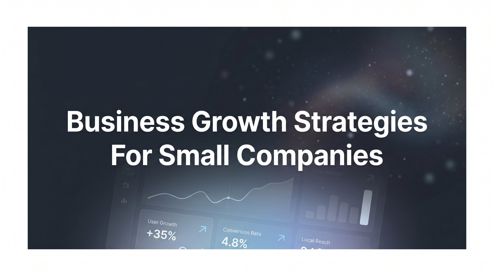 Best Business Growth Strategies For Small Companies