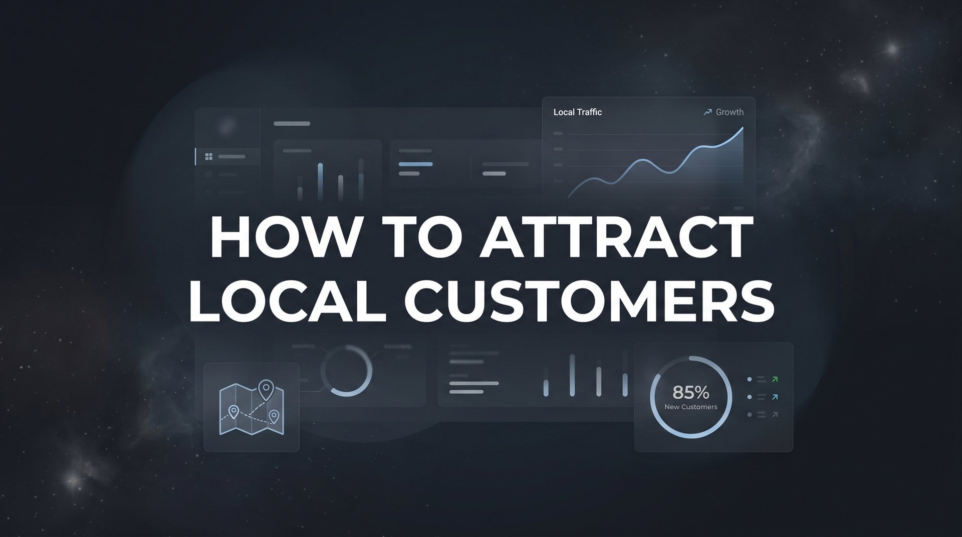 How To Attract Local Customers: 7 Proven Strategies