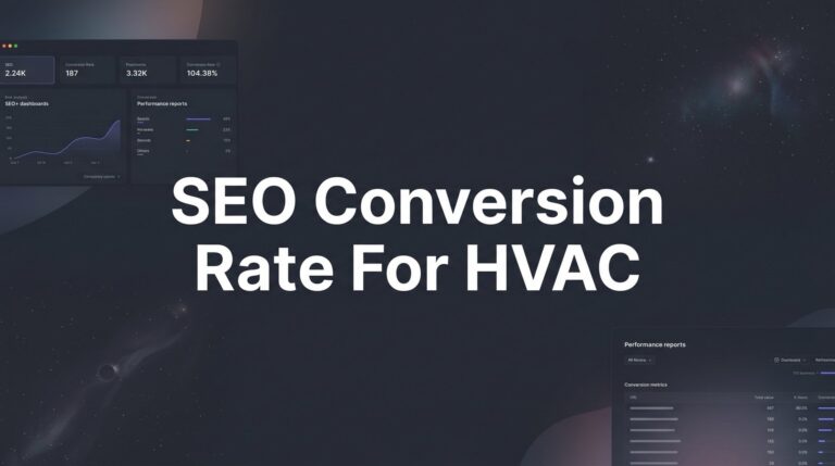 SEO Conversion Rate for HVAC: What It Means and How to Improve It